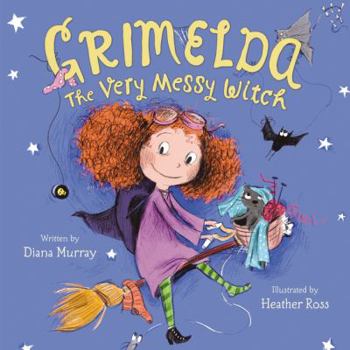 Hardcover Grimelda: The Very Messy Witch Book