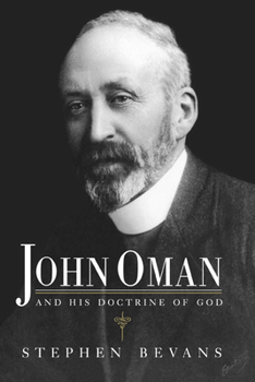 Hardcover John Oman and His Doctrine of God Book