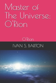 Paperback Master of The Universe: O'Rion: O'Rion Book