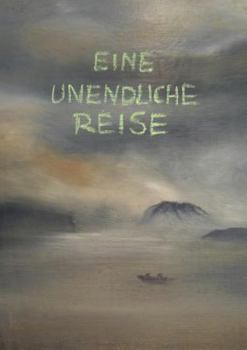 Paperback Eine Unendliche Reise [German] Book