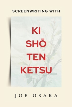 Paperback Screenwriting with Kishōtenketsu Book