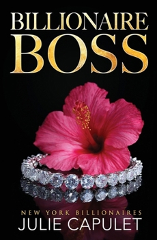 Billionaire Boss: Special Edition Paperback (New York Billionaires)