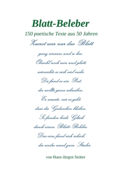 Paperback Blatt-Beleber: 150 poetische Texte aus 50 Jahren [German] Book
