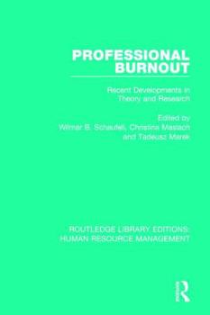 Paperback Professional Burnout: Recent Developments in Theory and Research Book