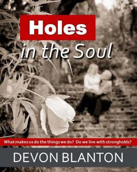 Paperback Holes in the Soul Book