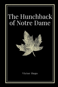 Paperback The Hunchback of Notre Dame by Victor Hugo Book