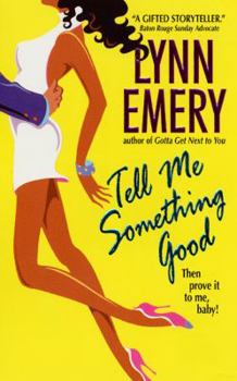 Tell Me Something Good - Book #2 of the Louisiana Love Series: City Girls