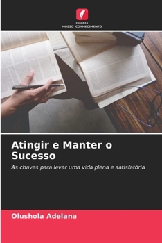 Paperback Atingir e Manter o Sucesso [Portuguese] Book