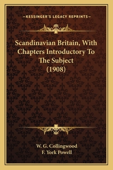 Paperback Scandinavian Britain, With Chapters Introductory To The Subject (1908) Book