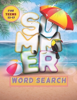 summer word search for teens: Large Print Summer Words search book for teenagers with more than 100 Words to Search ,Puzzles: word search and crossword :summer word finds