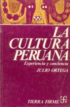 Paperback La Cultura Peruana: Experiencia y conciencia [Spanish] Book