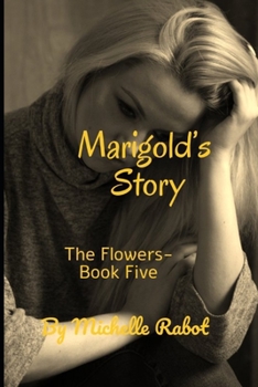 Paperback The Flower's Book Five: Marigold's Story Book