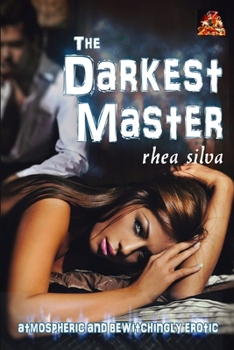 Paperback The Darkest Master: Atmospheric and bewitchingly erotic Book