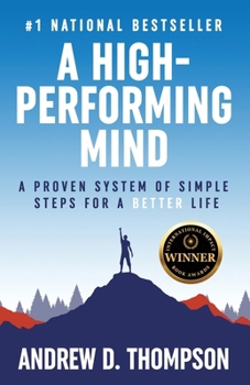 Paperback A High-Performing Mind: Strengthen Your Mind and Live Your Best Life Book
