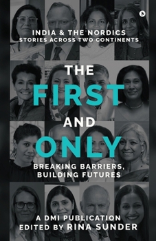 Paperback The First and Only: India and the Nordics Book