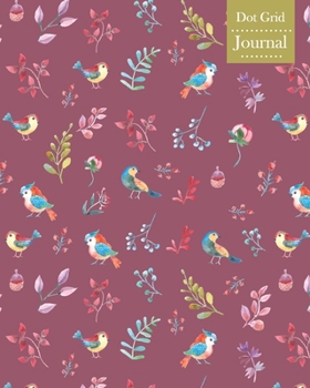 Paperback Dot Grid Journal: Notebook Planner with Cute Birds Themed Cover Design Book