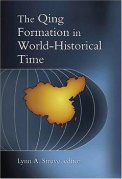 Hardcover The Qing Formation in World-Historical Time Book