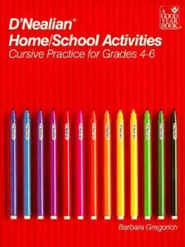 Paperback D'Nealian Handwriting Home/School Activities, Cursive Grades 4 Through 6 Book
