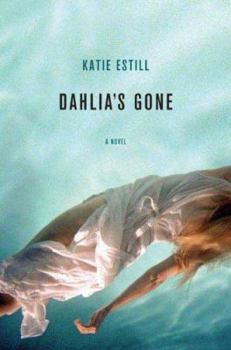 Hardcover Dahlia's Gone Book