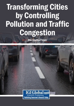 Paperback Transforming Cities by Controlling Pollution and Traffic Congestion Book