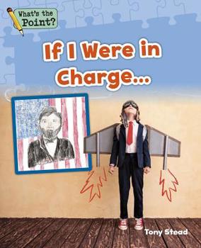 Paperback If I Were in Charge... Book