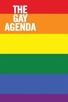 Paperback The Gay Agenda: Blank Lined Notebook Book