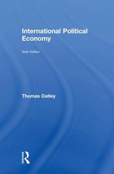 Hardcover International Political Economy: Sixth Edition Book