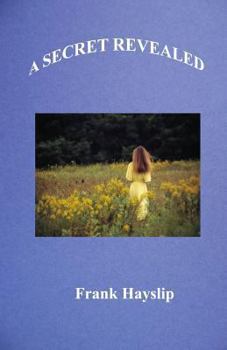 Paperback A Secret Revealed Book