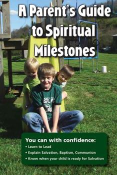 Paperback A Parents Guide to Spiritual Milestones Book