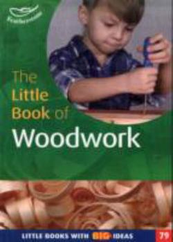 Paperback The Little Book of Woodwork Book