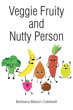 Paperback Veggie Fruity and Nutty Person Book