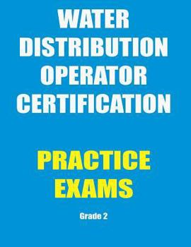 Paperback Practice Exams: Water Distribution Operator Certification Book