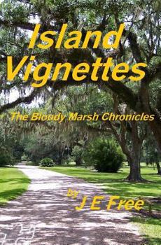 Paperback Island Vignettes: The Bloody Marsh Chronicles Book