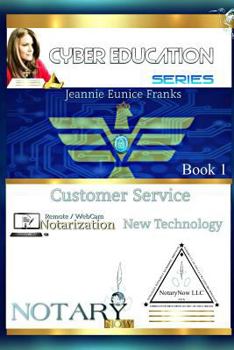 Paperback Customer Service, Technology, and Online Notarization Book