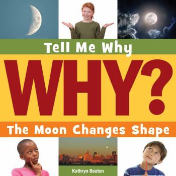 Paperback The Moon Changes Shape Book