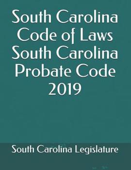 Paperback South Carolina Code of Laws South Carolina Probate Code 2019 Book