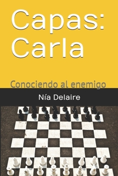 Paperback Capas: Carla: Conociendo al enemigo [Spanish] Book
