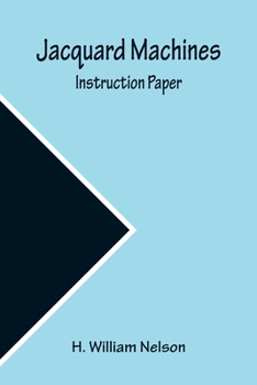 Paperback Jacquard Machines: Instruction Paper Book
