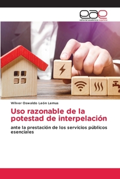 Paperback Uso razonable de la potestad de interpelación [Spanish] Book