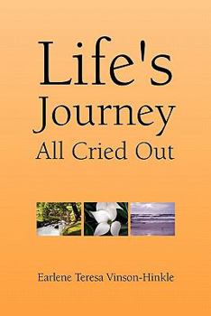 Paperback Life's Journey All Cried Out Book