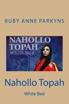 Paperback Nahollo Topah-White Bed Book