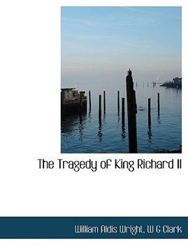 Paperback The Tragedy of King Richard II Book