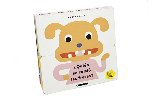 Board book ¿Quién Se Comió Las Fresas? [Spanish] Book