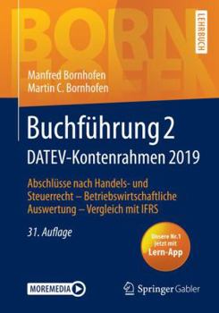 Paperback Buchf?hrung 2 Datev-Kontenrahmen 2019: Abschl?sse Nach Handels- Und Steuerrecht -- Betriebswirtschaftliche Auswertung -- Vergleich Mit Ifrs [German] Book