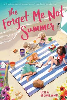 The Forget-Me-Not Summer - Book #1 of the Silver Sisters