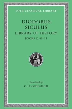 Hardcover Library of History, Volume V: Books 12.41-13 [Greek, Ancient (To 1453)] Book