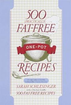 Hardcover 500 (Practically) Fat-Free One-Pot Recipes Book