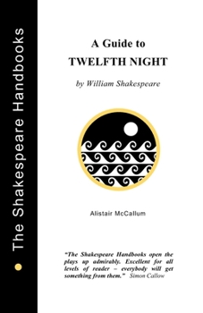 Paperback A Guide to Twelfth Night Book