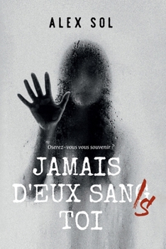 Paperback Jamais d'eux sans toi [French] Book
