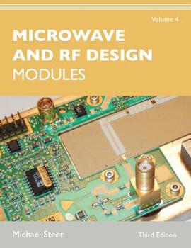 Paperback Microwave and RF Design, Volume 4: Modules Book